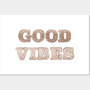 Good vibes - rose gold glitter Posters and Art